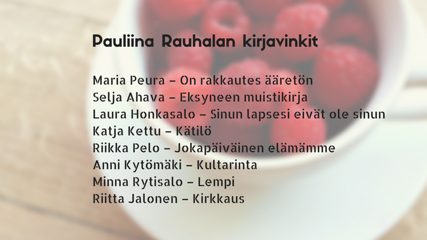 Pauliina Rauhalan kirjavinkit