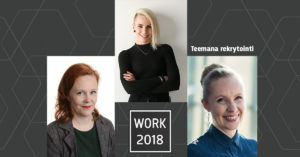 WORK 2018 - teemana rekrytointi