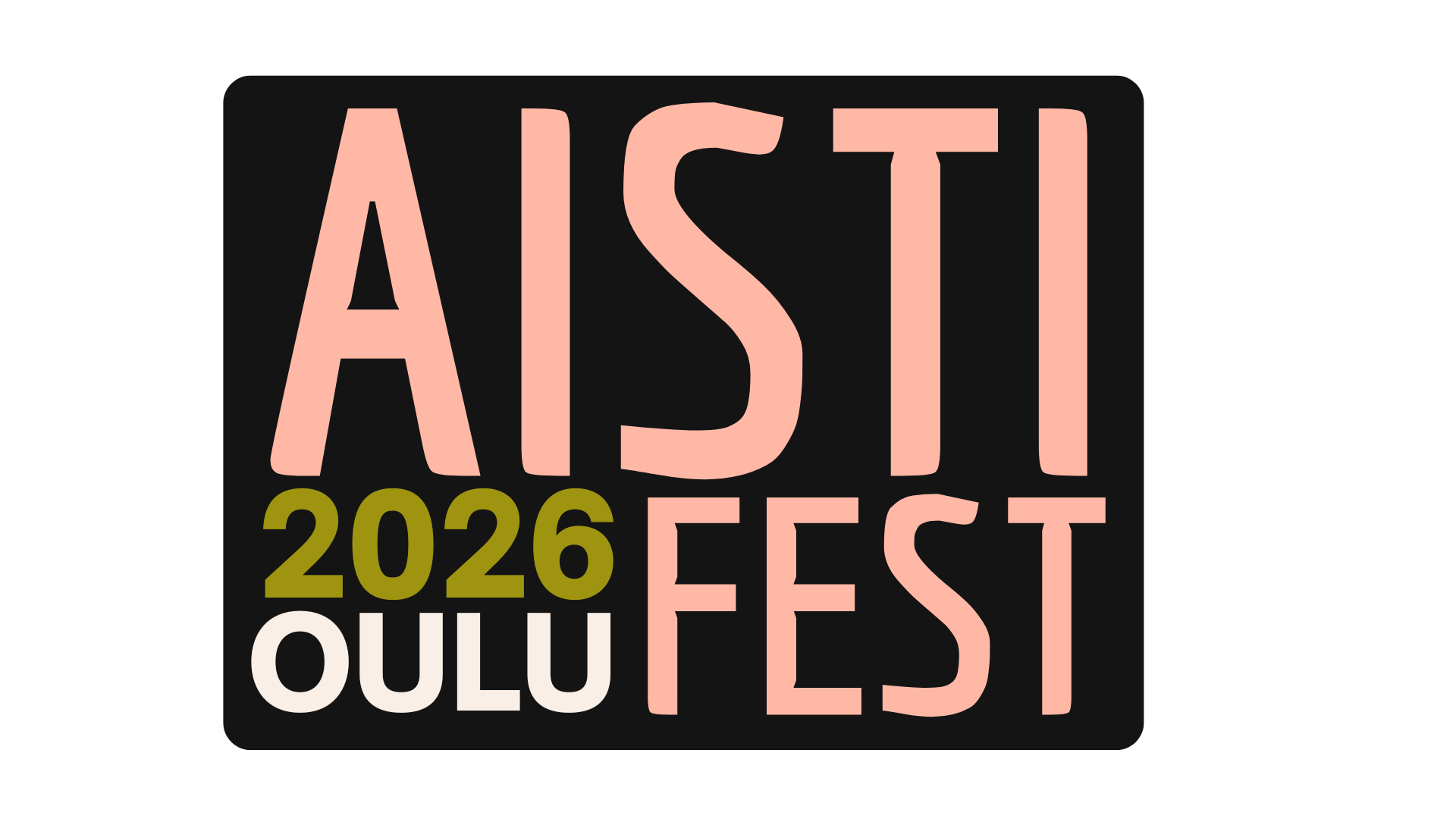 Mustalla pohjalla teksti AistiFest 2026 Oulu